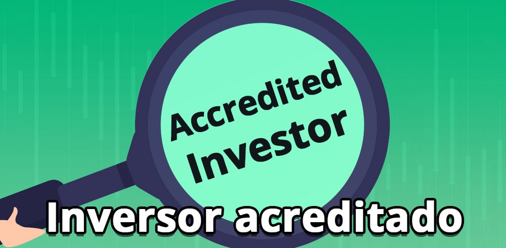 que es Accredited Investor