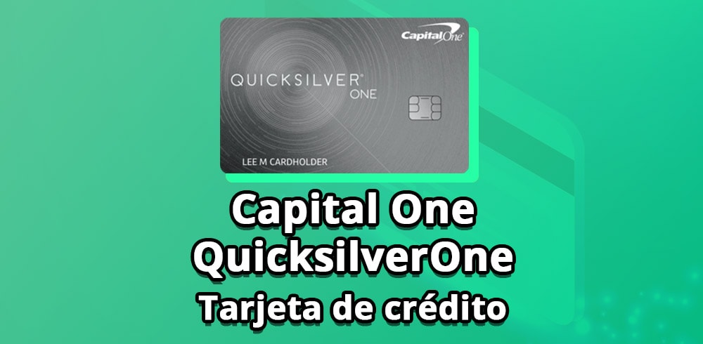 capital one QuicksilverOne tarjeta de credito