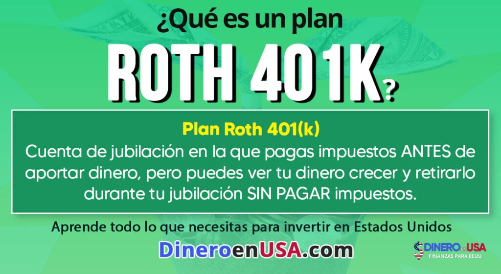 ¿Qué es un plan Roth 401(k) y cómo funciona?