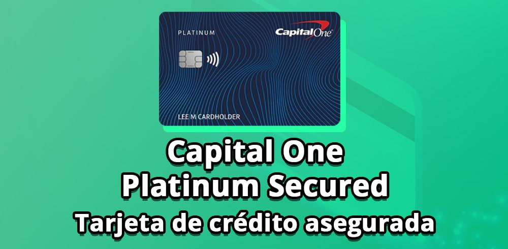 Capital One Platinum Secured tarjeta de credito asegurada