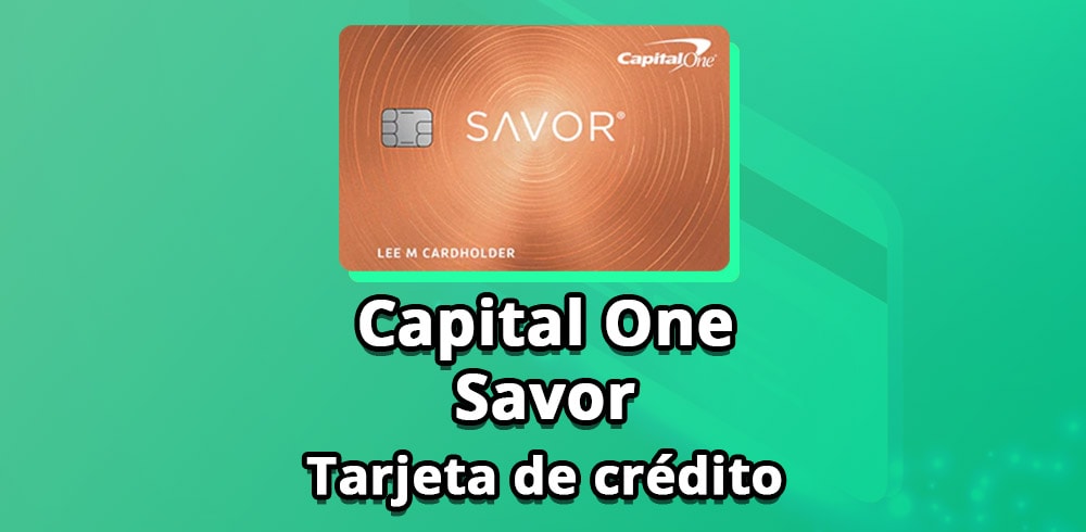 Capital One Savor tarjeta de credito