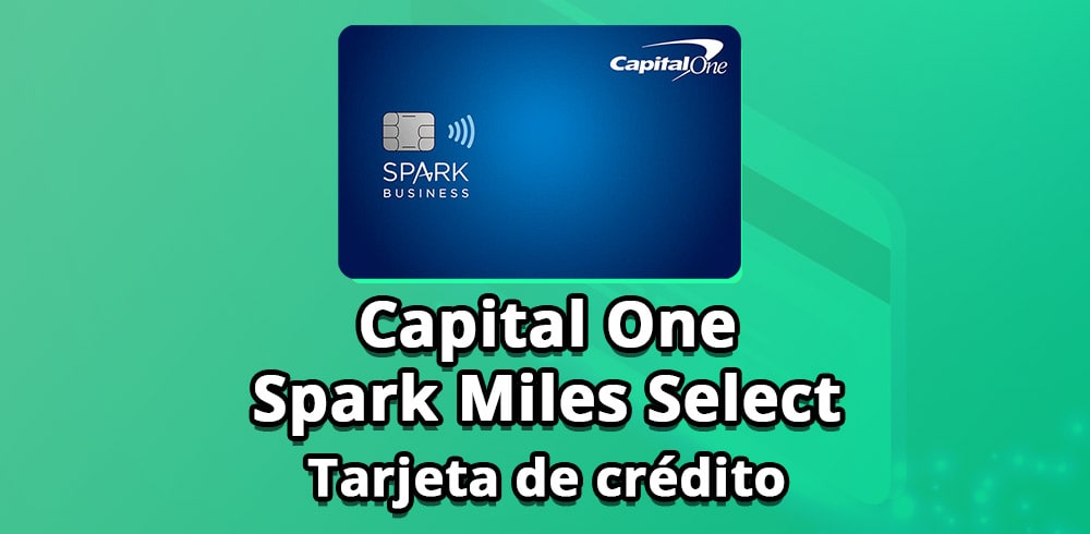 Capital One Spark Miles Select tarjeta de credito